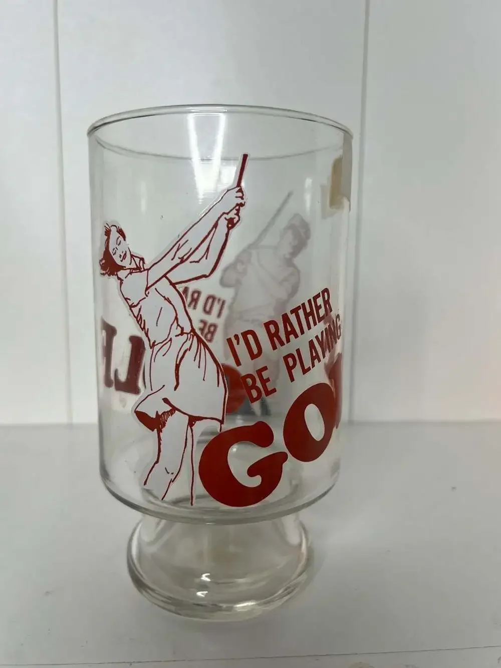 Vintage I'd Rather Be Playing Golf Footed Drinking Glass Tumbler